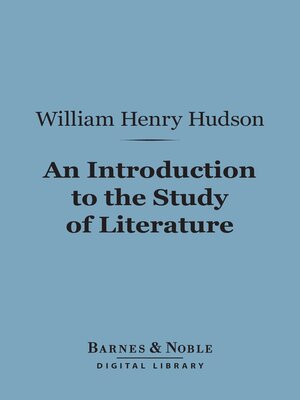 cover image of An Introduction to the Study of Literature (Barnes & Noble Digital Library)
